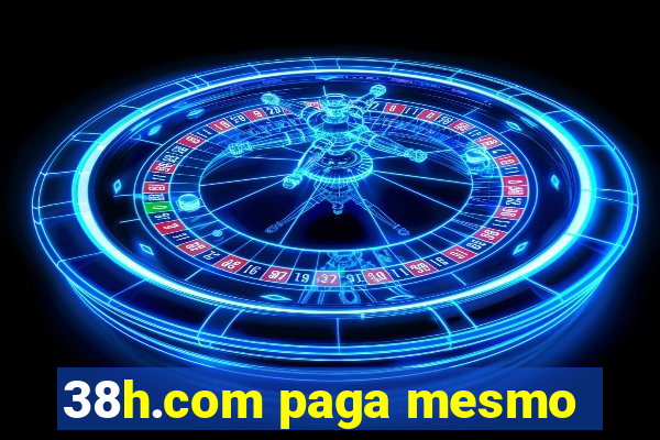 38h.com paga mesmo